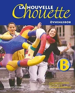 La Nouvelle Chouette B Övningsbok